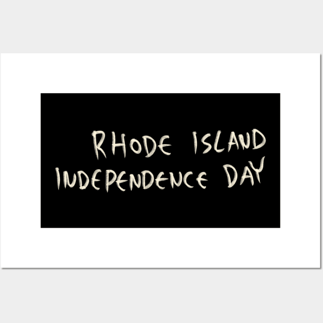 Rhode Island Independence Day Wall Art by Saestu Mbathi